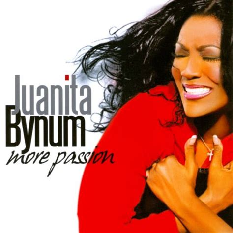 More Passion Juanita Bynum Songs Reviews Credits Allmusic