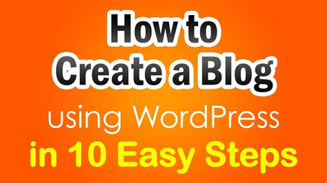 How to Create a Blog using WordPress in 10 Easy Steps - YouTube