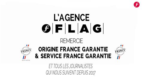 Origine France Garantie 2021 Par Agence Flag Youtube