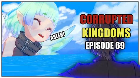 CORRUPTED KINGDOMS EP 69 THE SKIES THE LIMIT YouTube