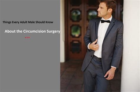 Things Every Adult Male Should Know About The Circumcision Surgery