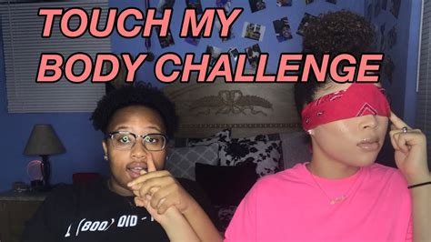 Touch My Body Challenge Ft My Sister Hilarious Youtube