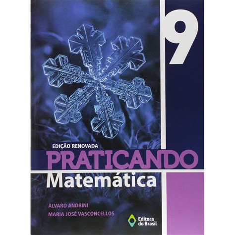 Praticando Matemática 9º Ano Coleção Praticando Matemática Livrofacil