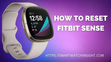 How To Reset Fitbit Sense A Step By Step Guide