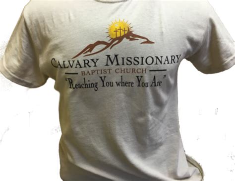 Calvary Adult T Shirts Calvary Missionary Baptist Church