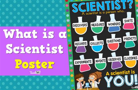 What Is A Scientist Poster Teacher Resources And Classroom Games