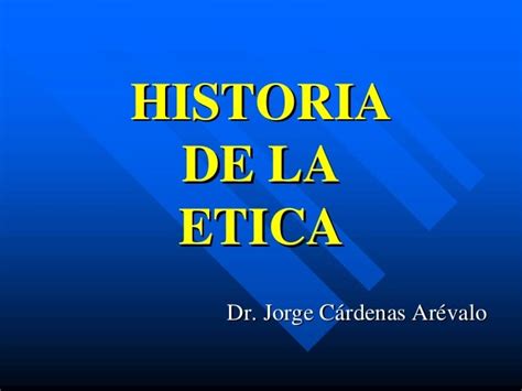 3 Historia De La Etica
