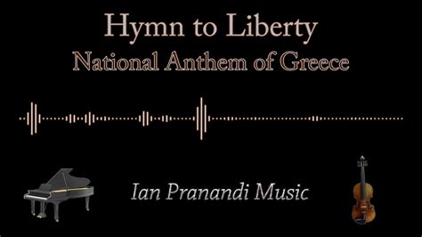 Hymn To Liberty National Anthem Of Greece Piano Violin Youtube