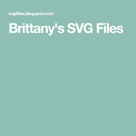 Download in eps and use the icons in websites, adobe illustrator, sketch, coreldraw and all vector design apps. Brittany's SVG Files | Svg file, Svg, Brittany