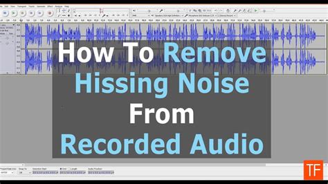 How To Remove Hissing Noise From Recorded Audio Youtube