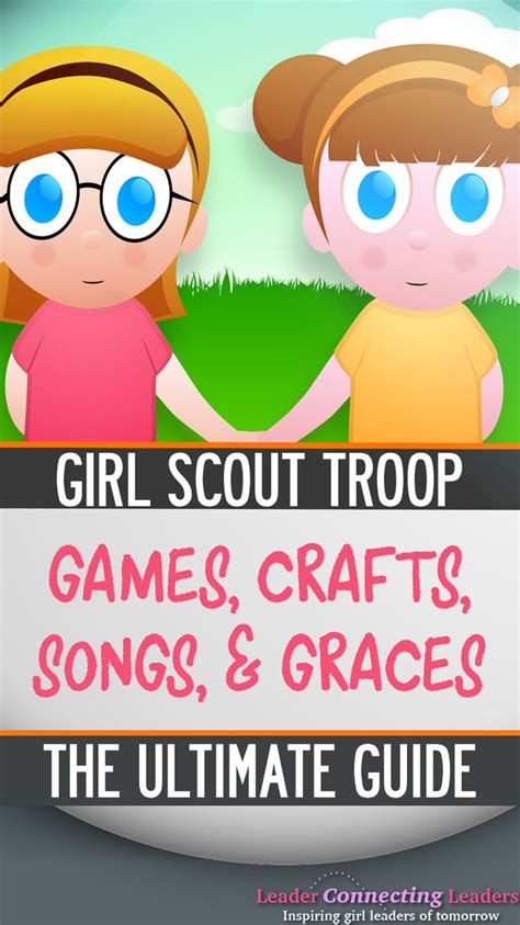 Songs Graces For Your Troop Leader Connecting Leaders Girl Scout Songs Girl Scout