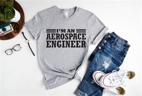 Im An Aerospace Engineer T Shirt Funny Engineering Etsy