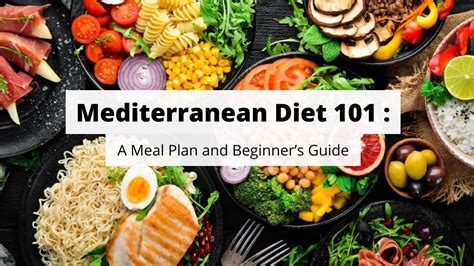 Mediterranean Diet 101 A Meal Plan And Beginners Guide Youtube