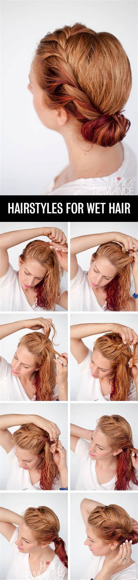 Get Ready Fast With 7 Easy Hairstyle Tutorials For Wet Hair Hair Romance