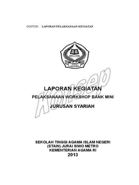 Contoh proposal kegiatan sekolah adalah proposal yang dibuat karena akan menyelenggarakan sebuah event atau kegiatan. Cara Membuat Laporan Kegiatan Sekolah - Seputar Laporan