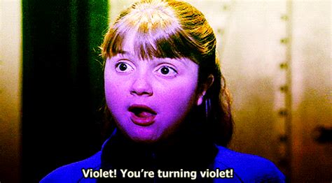 Willy Wonka And The Chocolate Factory Violet Youre Turning Violet 