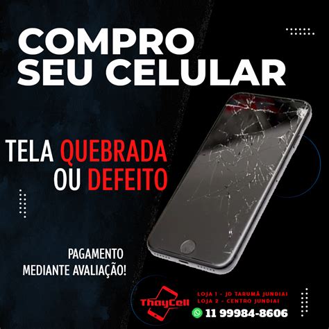 Compro Celular Quebrado Ou Com Defeito