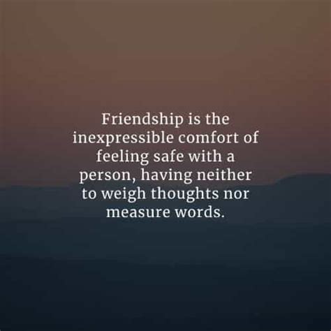 List 15 wise famous quotes about quotes unbreakable bond friendship: 60 Short friendship quotes that'll make your bond stronger