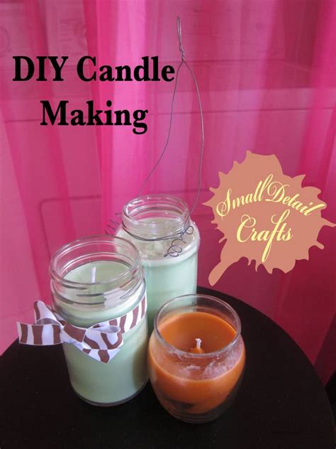 Diy Candle Making Tutorial Making Candles Diy Candle Making Tutorial