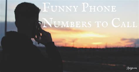 17 Funny Phone Numbers To Call When Youre Bored