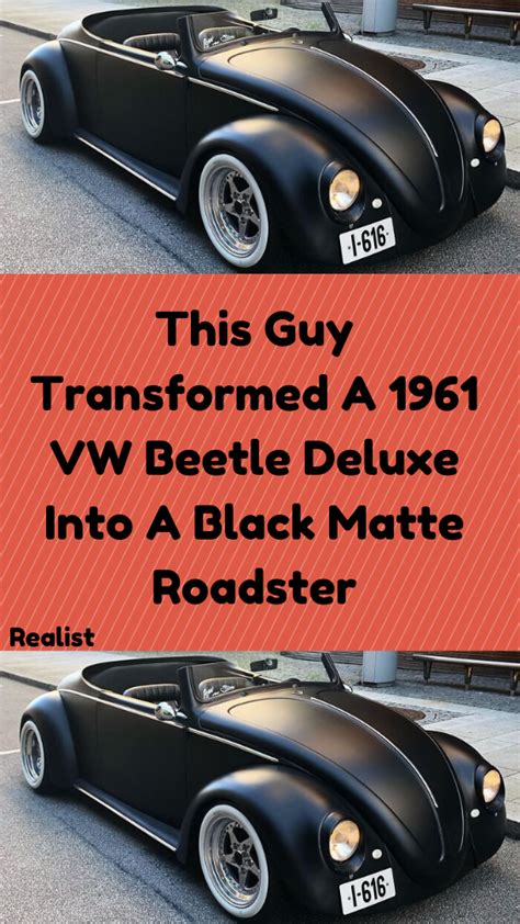 An Old Car With The Words This Guy Transformed A Volkswagen Vw Beetle