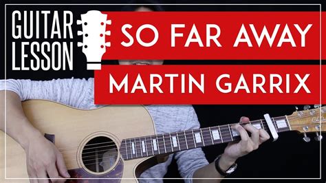 So Far Away Guitar Tutorial Martin Garrix Guitar Lesson 🎸 Easy