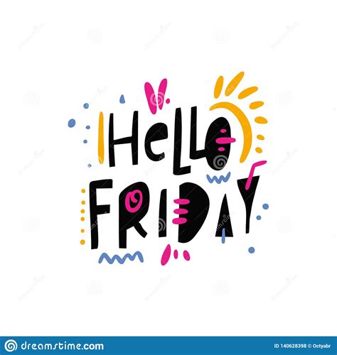 Hello Friday Hand Drawn Vector Lettering Quote Cartoon
