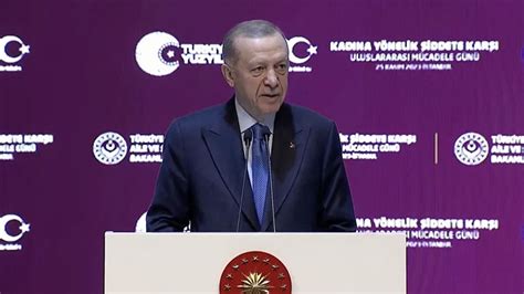 Son Dakika Cumhurbaşkanı Erdoğan Dan Kadına Yönelik şiddet Ve