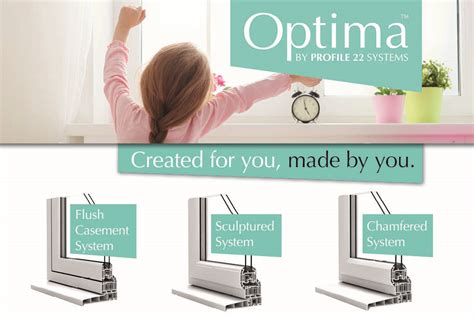 Optima Created For You Made By You Profile 22 Systems Optima Has
