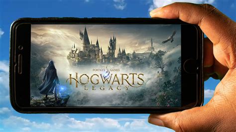 Hogwarts Legacy Mobile How To Play On An Android Or Ios Phone