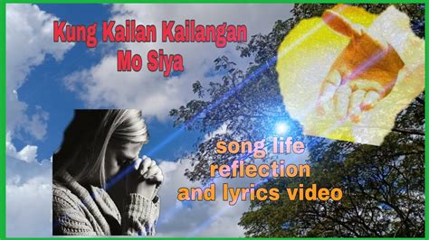 Contribute to ronmamo/reflections development by creating an account on github. KUNG KAILAN KAILANGAN SIYA | Tagalog Worship Song | Song Reflection | Lyrics Video - YouTube