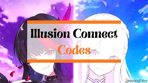 Illusion Connect Codes Month 2023