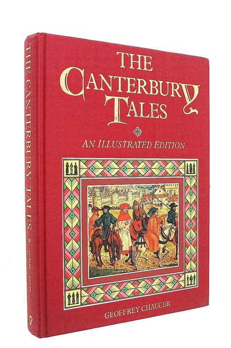 The Canterbury Tales An Illustrated Edition 9780091772239
