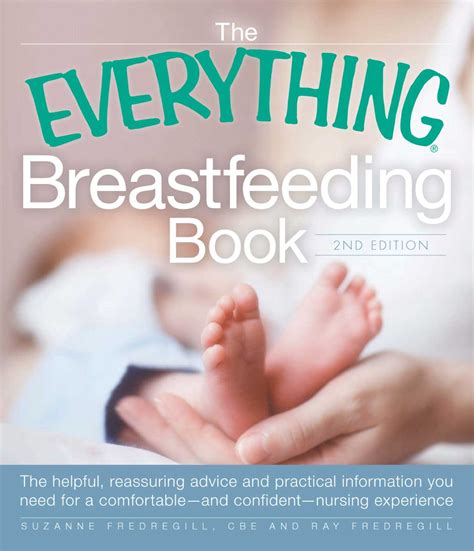 The Everything Breastfeeding Book Ebook By Suzanne Fredregill Ray Fredregill Official