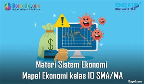 Materi Sistem Ekonomi Mapel Ekonomi Kelas Sma Ma Bospedia