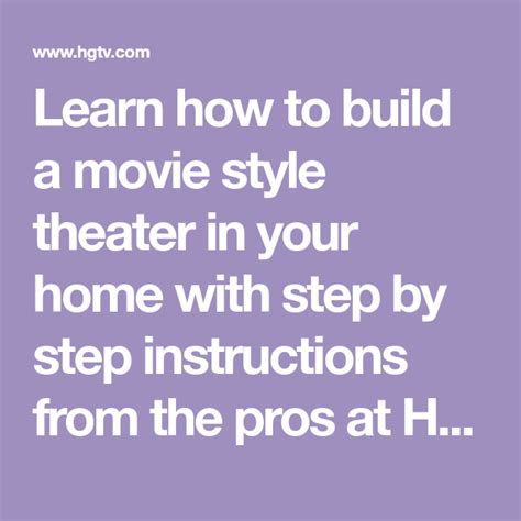 Learn How To Build A Movie Style Theater In Your Home With Step By Step