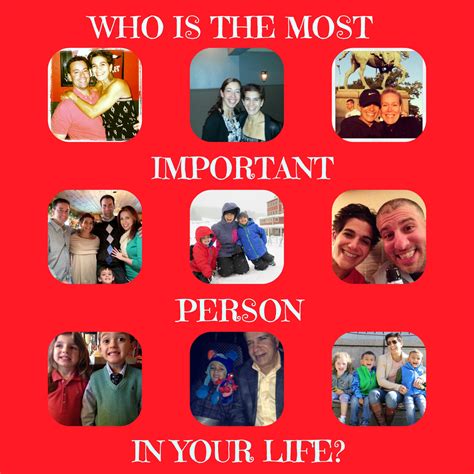 Who Is The Most Important Person In Your Life Vitatrain4life