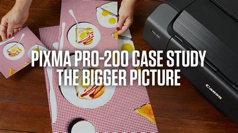 The New Canon Pixma Pro 200 The Bigger Picture Youtube