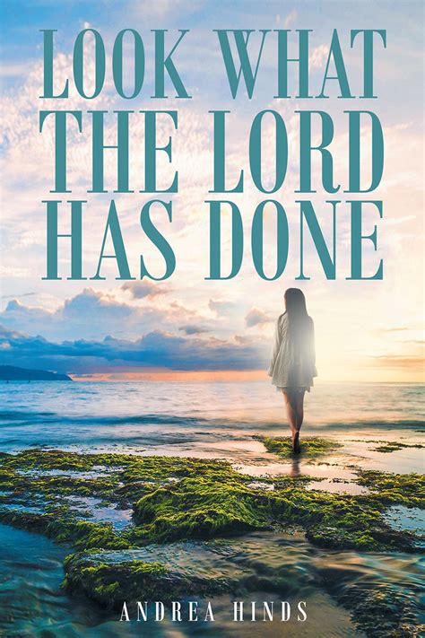 Author Andrea Hindss Newly Released Look What The Lord