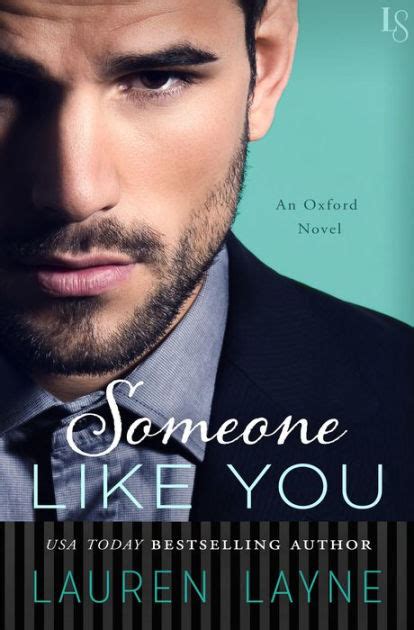 Someone Like You Oxford Series By Lauren Layne EBook Barnes Noble