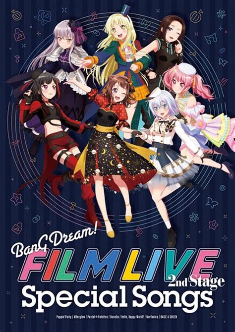 Bang Dream Film Live 2nd Stage Special Songs Bang Dream Wikia Fandom