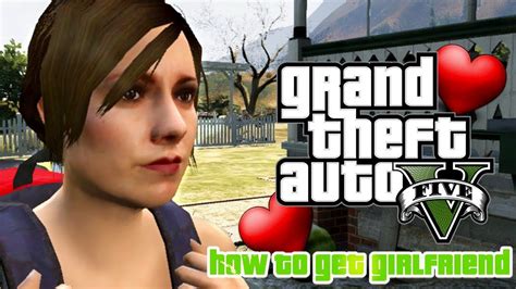 Gta 5 How To Get A Girlfriend In Gta 5 Trevor And Ursula Location