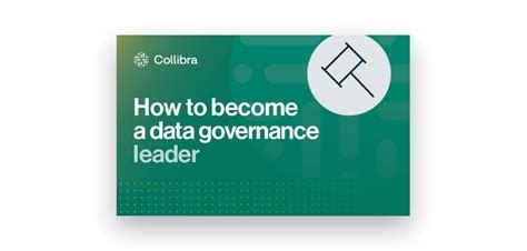How To Become A Data Governance Leader Collibra
