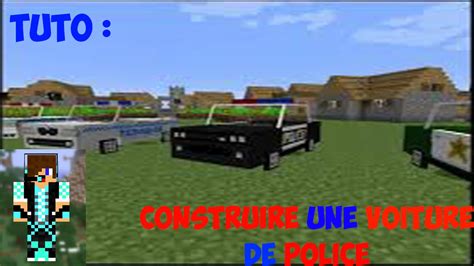 Comment Faire Une Voiture De Police Dans Minecraft - [MINECRAFT] TUTO/ Comment faire une voiture de police ! - YouTube