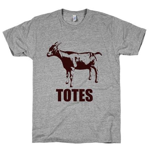 Totes Ma Goats Shirt Funny Pun Goat Athletic Grey American Apparel Tshirt Goat Shirts