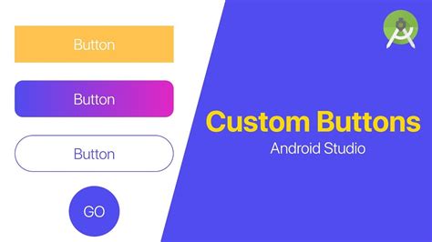 How To Create A Custom Button In Android Studio Custom Buttons Design