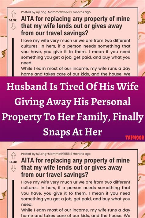 Husband Is Tired Of His Wife Giving Away His Personal Property To Her