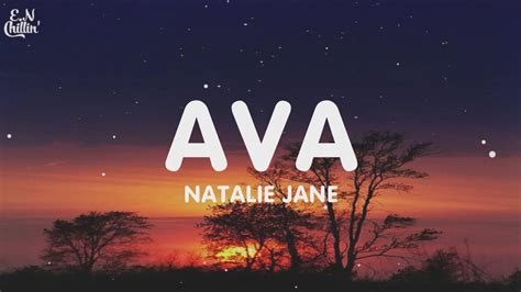 natalie jane ava lyrics youtube