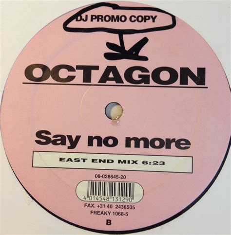 Octagon Say No More 1997 Vinyl Discogs