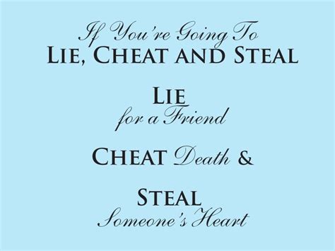 Lie Cheat Steal Quote John Wooden Quote Never Lie Never Cheat Never